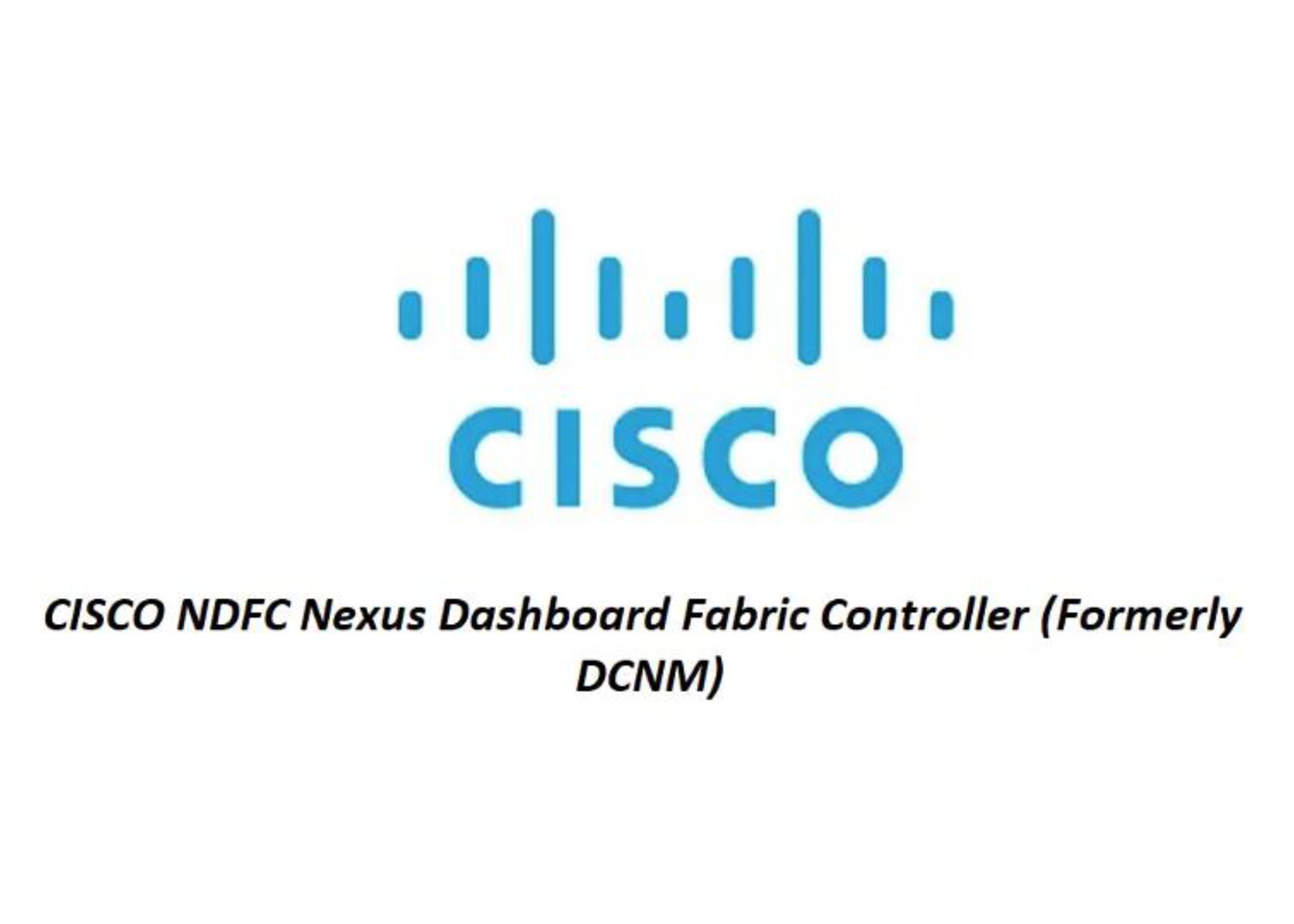 Licença Nexus Dashboard Fabric Controller Cisco NDFC - SAN Controller - Portal de Adesões